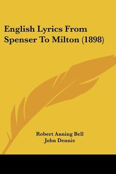 portada english lyrics from spenser to milton (1898) (en Inglés)