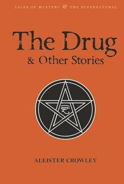portada Drug and Other Stories: Second Edition (Tales of Mystery & the Supernatural) (in English)