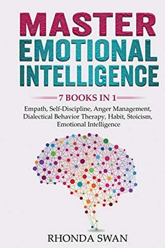 portada Master Emotional Intelligence - 7 Books in 1: Empath, Self-Discipline, Anger Management, Dialectical Behavior Therapy, Habit, Stoicism, Emotional Intelligence (en Inglés)