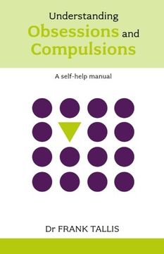 portada Understanding Obsessions and Compulsions (Overcoming common problems)