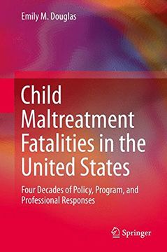 portada Child Maltreatment Fatalities in the United States: Four Decades of Policy, Program, and Professional Responses