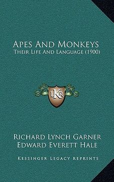 portada apes and monkeys: their life and language (1900) (en Inglés)