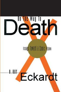 portada On the Way to Death: Essays Toward a Comic Vision (in English)