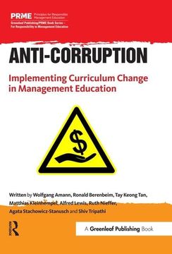portada Anti-Corruption: Implementing Curriculum Change in Management Education (The Principles for Responsible Management Education Series) (en Inglés)