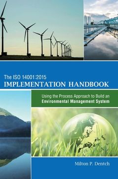 portada The ISO 14001: 2015 Implementation Handbook: Using the Process Approach to Build an Environmental Management System (in English)