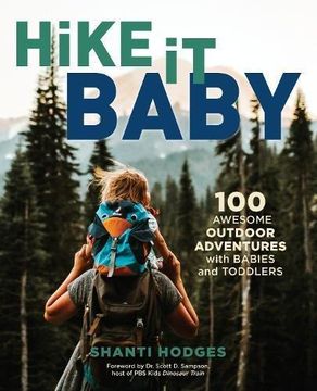 portada Hike It Baby 100 Awesome Outdopb (en Inglés)