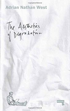 portada The Aesthetics of Degradation (en Inglés)