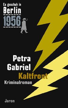 portada Es geschah in Berlin 1956 Kaltfront: Der 24. Kappe-Fall. Kriminalroman (in German)