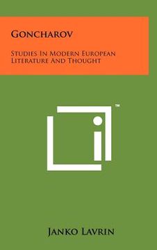 portada goncharov: studies in modern european literature and thought (en Inglés)