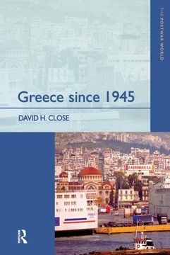 portada Greece Since 1945: Politics, Economy and Society (in English)