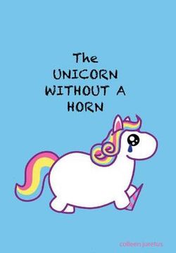 portada The Unicorn without a Horn (en Inglés)