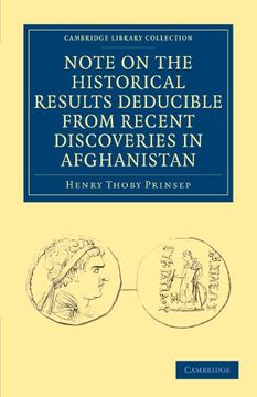 portada Note on the Historical Results Deducible From Recent Discoveries in Afghanistan (Cambridge Library Collection - South Asian History) 