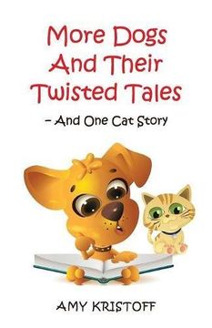 portada More Dogs and Their Twisted Tales-and One Cat Story