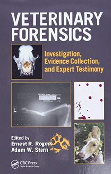 portada Veterinary Forensics: Investigation, Evidence Collection, and Expert Testimony 