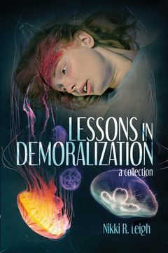 portada Lessons in Demoralization