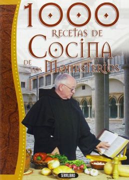 portada LAS 1000 RECETAS DE COCINA DE LOS MONASTERIOS (in Spanish)