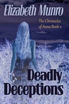 portada Deadly Deceptions (The Chronicles of Anna) (Volume 2)