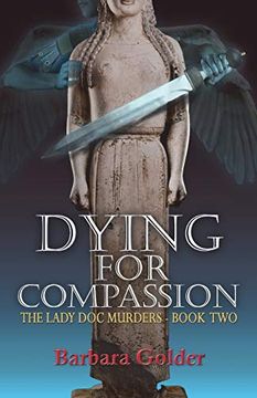 portada Dying for Compassion (Lady doc Murders) (en Inglés)