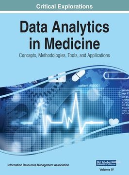 portada Data Analytics in Medicine: Concepts, Methodologies, Tools, and Applications, VOL 4 (en Inglés)