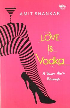 portada Love is Vodka: A Shot Ain't Enough