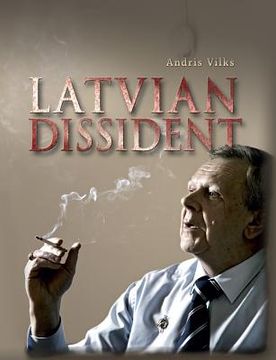 portada Latvian Dissident (en Inglés)