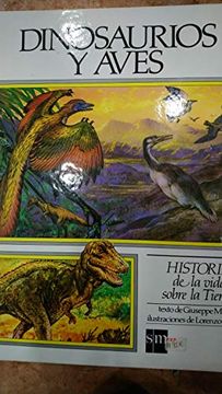portada Historia de la Vida Sobre la Tierra. Ti 5. Dinosaurios y Aves