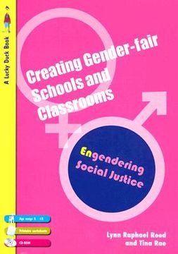 portada Creating Gender-Fair Schools and Classrooms: Engendering Social Justice 5-13 [With CDROM] (en Inglés)