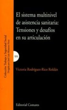 portada EL SISTEMA MULTINIVEL DE ASISTENCIA SANITARIA: TENSIONES Y DESAFIOS EN SU