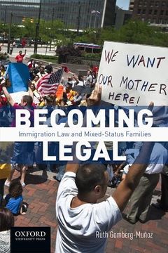 portada Becoming Legal: Immigration Law and Mixed Status Families