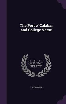 portada The Port o' Calabar and College Verse