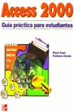 portada Access 2000 - Guia Practica Para Estudiantes (in Spanish)