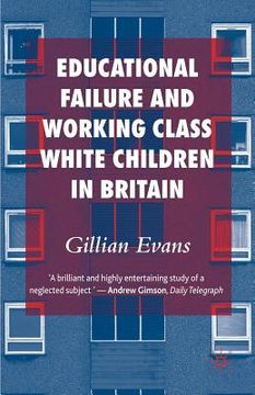 portada Educational Failure and Working Class White Children in Britain (en Inglés)