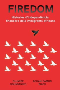 portada Firedom: Històries d'independència financera dels immigrants africans (in Catalá)