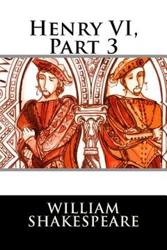 portada Henry VI, Part 3 (en Inglés)