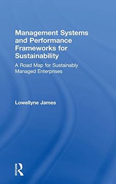portada Management Systems and Performance Frameworks for Sustainability: A Road map for Sustainably Managed Enterprises 