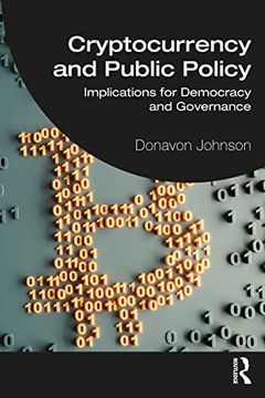 portada Cryptocurrency and Public Policy: Implications for Democracy and Governance 