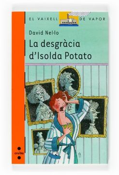 portada La desgràcia d'Isolda Potato (Barco de Vapor Naranja) (en Catalá)