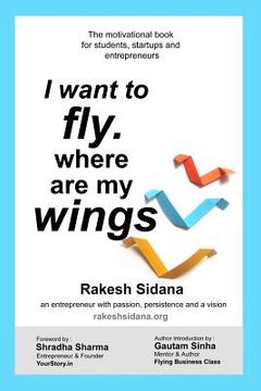portada I want to fly. where are my Wings (in English)
