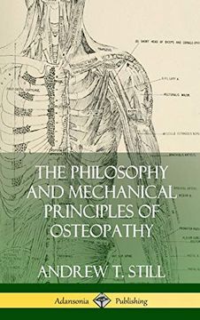 portada The Philosophy and Mechanical Principles of Osteopathy (Hardcover) (in English)