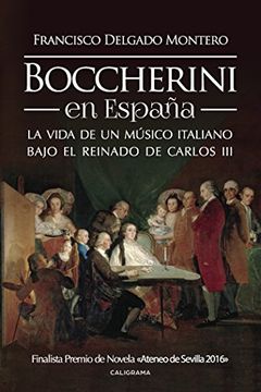 portada Boccherini en España: La Vida de un Músico Italiano Bajo el Reinado de Carlos iii (in Spanish)
