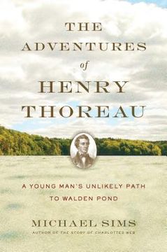 portada the adventures of henry thoreau: a young man's unlikely path to walden pond (en Inglés)