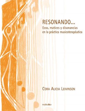 portada Resonando, Ecos, Matices y Diferencias/ Resonating, Echoes, Shades and Differences (Spanish Edition)