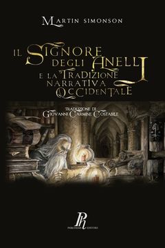 portada Il Signore degli Anelli e la tradizione narrativa occidentale (in Italian)