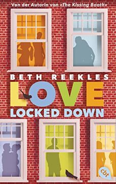portada Love Locked Down: Eine Lockdown-Liebesgeschichte von Kissing-Booth-Autorin Beth Reekles (in German)