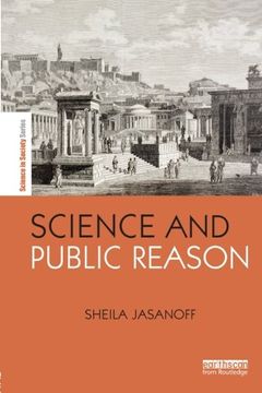 portada Science and Public Reason (The Earthscan Science in Society Series) (in English)