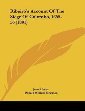 portada ribeiro's account of the siege of colombo, 1655-56 (1891)