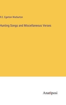portada Hunting Songs and Miscellaneous Verses (en Inglés)