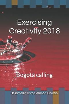 portada Exercising Creativity 2018: Bogotá Calling (in English)