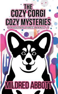 portada The Cozy Corgi Cozy Mysteries - Collection Three: Books 7-9
