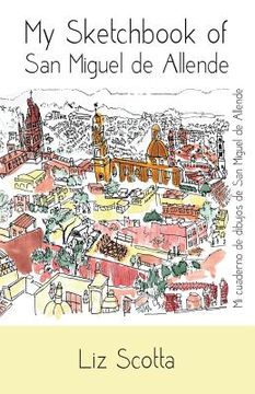 portada My Sketchbook of San Miguel de Allende (en Inglés)
